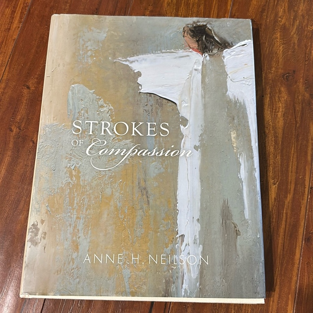 SIGNED Anne Neilson Strokes of Compassion Christian Angel Art Hardcover Book